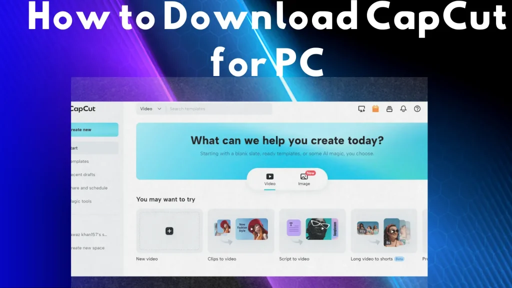 CapCut for PC Premium Download Latest Version 2024 1 How to download CapCut for PC
